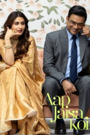 Aap Jaisa Koi (2025) Watch HD Movies