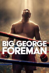Big George Foreman (2023) Watch HD Movies
