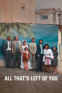 All That’s Left of You (2025) Watch HD Movies