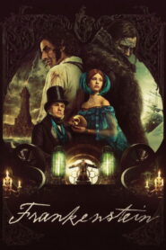Frankenstein (2025) Watch HD Movies