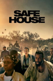 Safe House (2025) Watch HD Movies