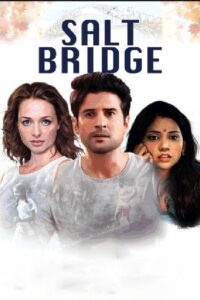 Salt Bridge (2019) Watch HD Movies