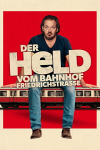 The Hero of Friedrichstrasse Station (2025) Watch HD Movies