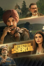 Detective Sherdil (2025) Watch HD Movies