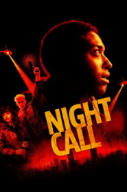 Night Call (2024) Watch HD Movies