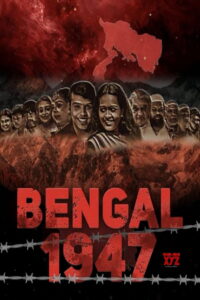 Bengal 1947 (2024) Watch HD Movies