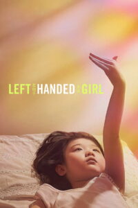 Left-Handed Girl (2025) Watch HD Movies