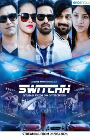 Switchh (2021) Watch HD Movies
