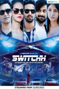 Switchh (2021) Watch HD Movies