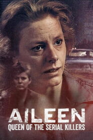 Aileen: Queen of the Serial Killers (2025) Watch HD Movies