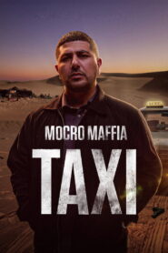 Mocro Maffia: Taxi (2024) Watch HD Movies