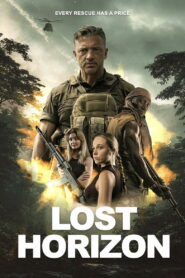 Lost Horizon (2025) Watch HD Movies