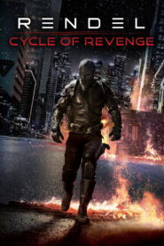 Rendel: Cycle of Revenge (2024) Watch HD Movies