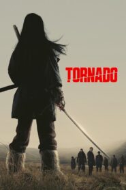 Tornado (2025) Watch HD Movies