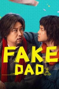 Fake Dad (2025) Watch HD Movies