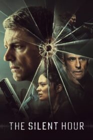 The Silent Hour (2024) Watch HD Movies