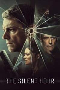 The Silent Hour (2024) Watch HD Movies