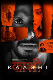 Kaashi in Search of Ganga (2018) Watch HD Movies