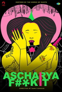 Ascharya Fuck It (2018) Watch HD Movies