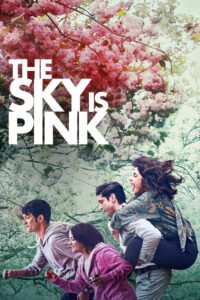 The Sky Is Pink (2019) Watch HD Movies