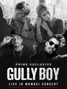 Gully Boy: Live In Concert (2019) Watch HD Movies
