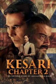 Kesari Chapter 2: The Untold Story of Jallianwala Bagh (2025) Watch HD Movies