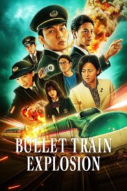 Bullet Train Explosion (2025) Watch HD Movies