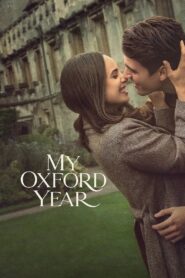 My Oxford Year (2025) Watch HD Movies