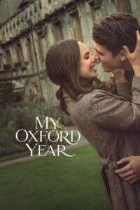 My Oxford Year (2025) Watch HD Movies