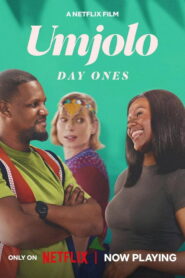 Umjolo: Day Ones (2024) Watch HD Movies
