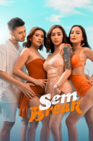 Sem Break (2025) Watch HD Movies