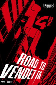 Road to Vendetta (2025) Watch HD Movies