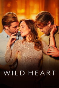 Wild Heart (2025) Watch HD Movies