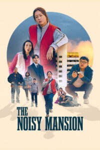 The Noisy Mansion (2025) Watch HD Movies