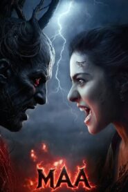 Maa (2025) Watch HD Movies