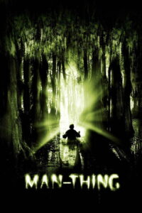 Man-Thing (2005) Watch HD Movies