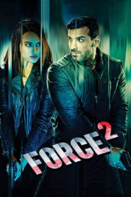 Force 2 (2016) Watch HD Movies