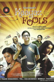 Kaagaz Ke Fools (2015) Watch HD Movies