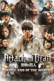 Attack on Titan II: End of the World (2015) Watch HD Movies