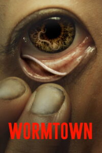 Wormtown (2025) Watch HD Movies