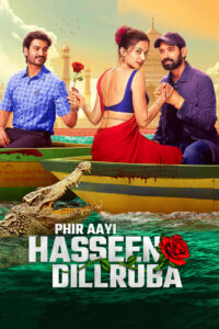 Phir Aayi Hasseen Dillruba (2024) Watch HD Movies