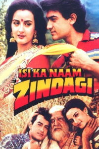 Isi Ka Naam Zindagi (1992) Watch HD Movies