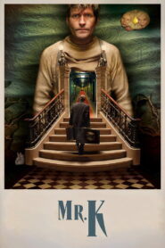 Mr. K (2025) Watch HD Movies