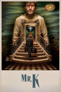 Mr. K (2025) Watch HD Movies