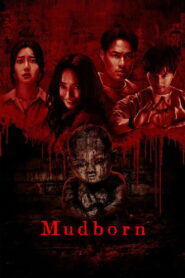 Mudborn (2025) Watch HD Movies