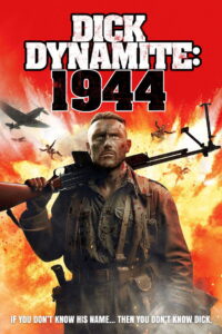 Dick Dynamite: 1944 (2024) Watch HD Movies