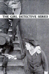The Girl Detective (1915) Watch HD Movies