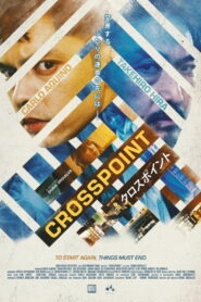 Crosspoint (2024) Watch HD Movies
