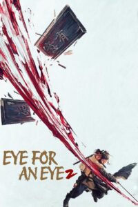 Eye for an Eye 2 (2024) Watch HD Movies