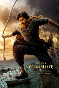 Hari Hara Veera Mallu: Part 1 – Sword vs Spirit (2025) Watch HD Movies